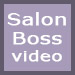 Salon Boss video